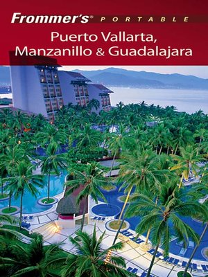 cover image of Frommer's Portable Puerto Vallarta, Manzanillo & Guadalajara